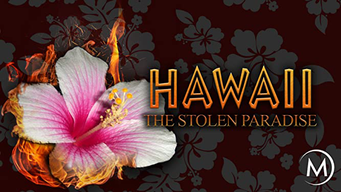 Hawaii: The Stolen Paradise (2014)