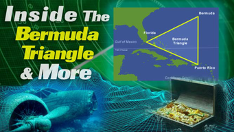 Inside The Bermuda Triangle & More (2007)