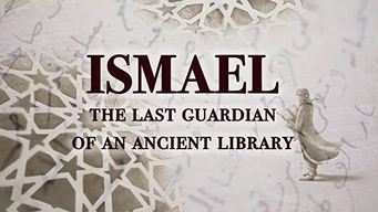 Ismael: The Last Guardian of an Ancient Library (2016)