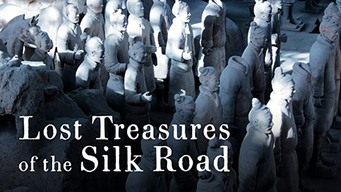 Lost Treasures of the Silk Road (2013)