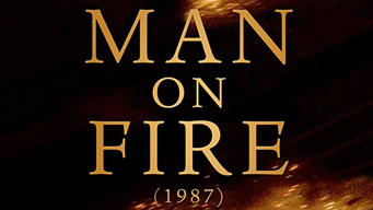 Man On Fire (1987)