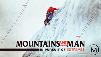 Mountains and Man: In Pursuit of Extremes (2003)