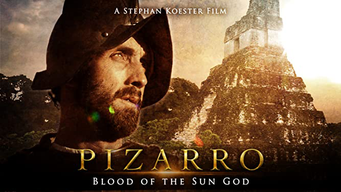 Pizarro: The Blood Of The Sun-God (2017)