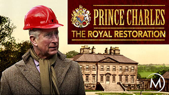 Prince Charles: The Royal Restoration (2013)