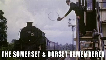 The Somerset & Dorset Remembered (2018)