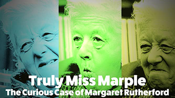Truly Miss Marple - The Curious Case of Margaret Rutherford (2018)