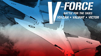 V-Force: Battle For The Skies - Vulcan, Valiant, Victor (2018)