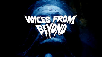 Voices from Beyond (1991)