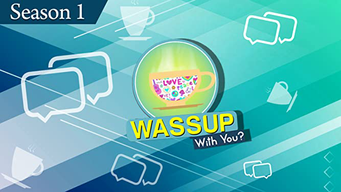 WassUp With You (2018)