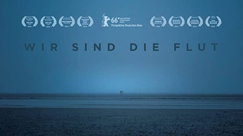 Wir sind die Flut (2016)