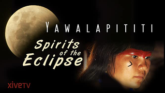 Yawalapititi: Spirits of the Eclipse (2006)