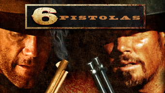 6 Pistolas (2010)