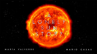 A Lonely Sun Story (2020)