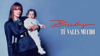 Baby, tú vales mucho (1987)