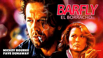 Barfly El Borracho (1987)