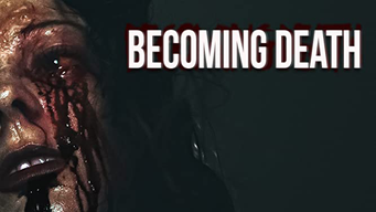 Becoming Death (2022)
