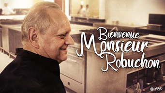 Bienvenue Monsieur Robuchon (2018)