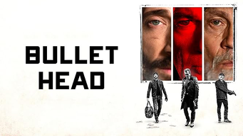 Bullet head (2018)
