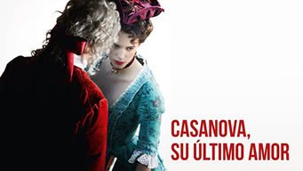 Casanova, su último amor (2020)