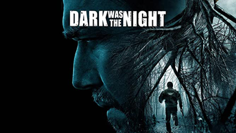 Dark Was the Night (2015)