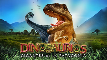 Dinosaurios: Gigantes de la Patagonia (2007)