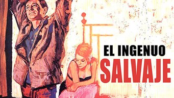 El ingenuo salvaje (1963)