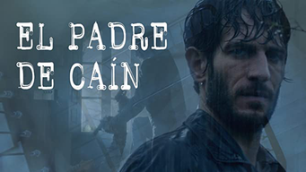 El Padre De Cain (2016)