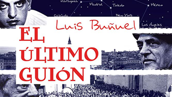 El último guión. Buñuel en la memoria (2009)