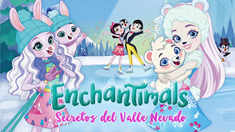 Enchantimals: Secretos del Valle Nevado (2020)