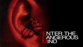 Enter the Dangerous Mind (2015)