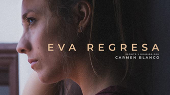 Eva Regresa (2019)