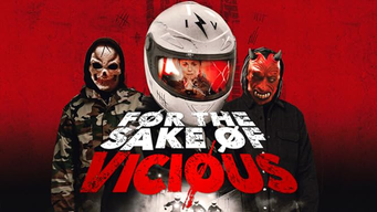 For the Sake of Vicious (2021)