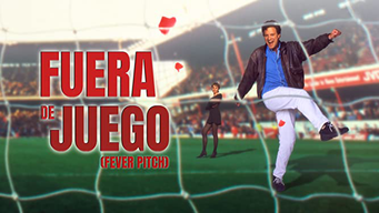 Fuera de juego (Fever pitch) (1997)