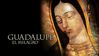Guadalupe. El milagro (2006)