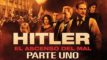 Hitler: El ascenso del mal (Parte Uno) (2003)
