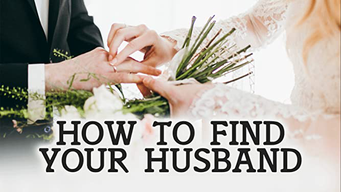 How to Find Your Husband (2022)