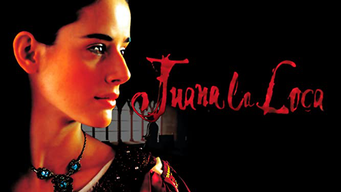 Juana la loca (2001)