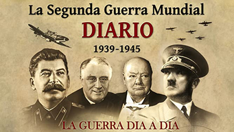 La Segunda Guerra Mundial Diario (2008)