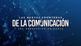 Las nuevas fronteras de la comunicación (2021)