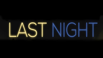 Last Night (2015)