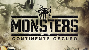 Monsters: El Continente Oscuro (2015)