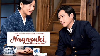 Nagasaki: recuerdos de mi hijo (2015)