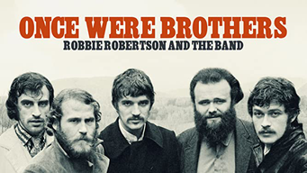 Once Were Brothers: Robbie Robertson and The Band (2020)
