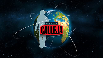 Planeta Calleja (2018)