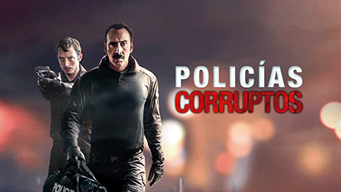 Policías corruptos (2016)