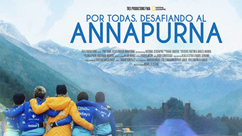Por todas. Desafiando al Annapurna (2019)