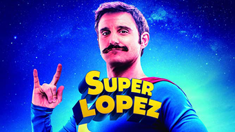 Super López (2018)