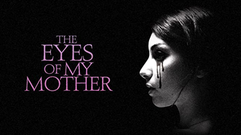 The Eyes of my Mother (2016)
