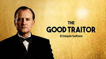 The Good Traitor (El embajador Kauffmann) (2021)