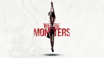 We Are Monsters (2015)